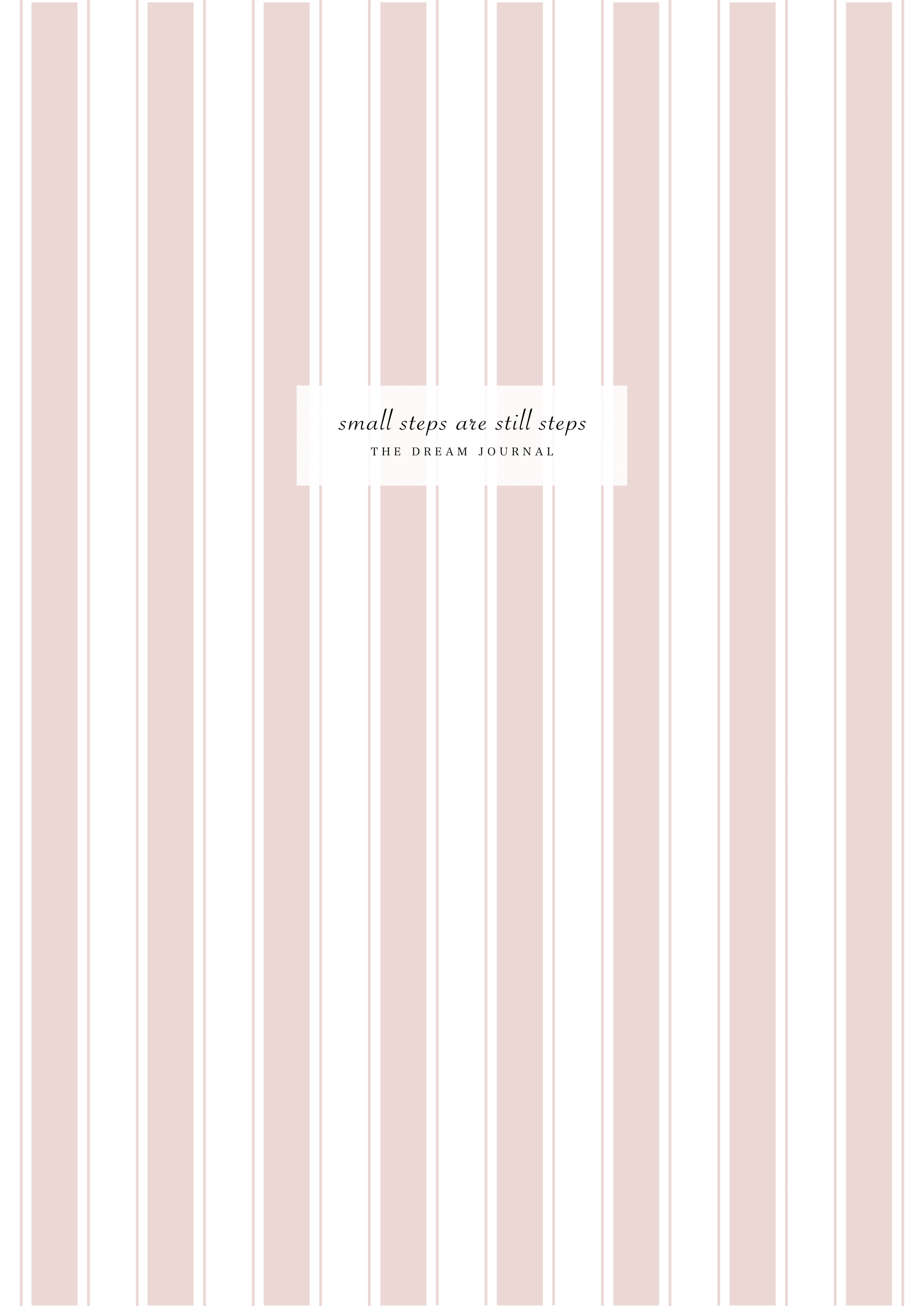 Small Steps Are Still Steps - The Dream Journal